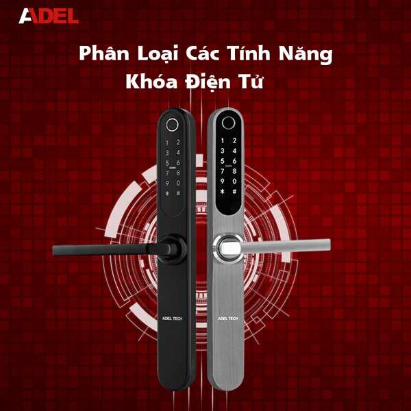 Phân loại các tính năng của khóa điện tử