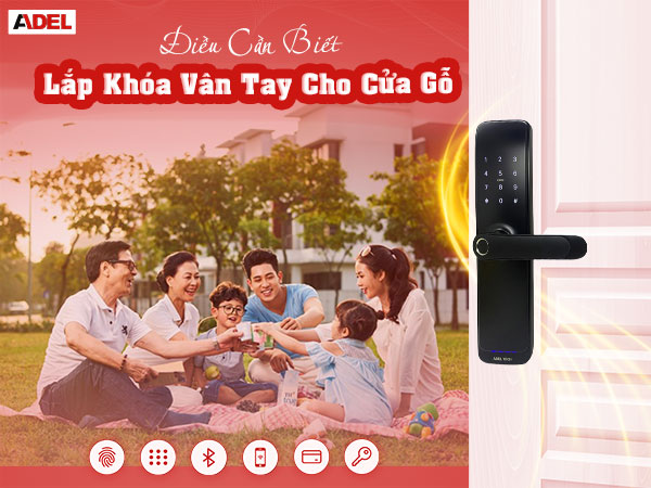 Điều cần biết khi lắp khóa vân tay cho cửa gỗ