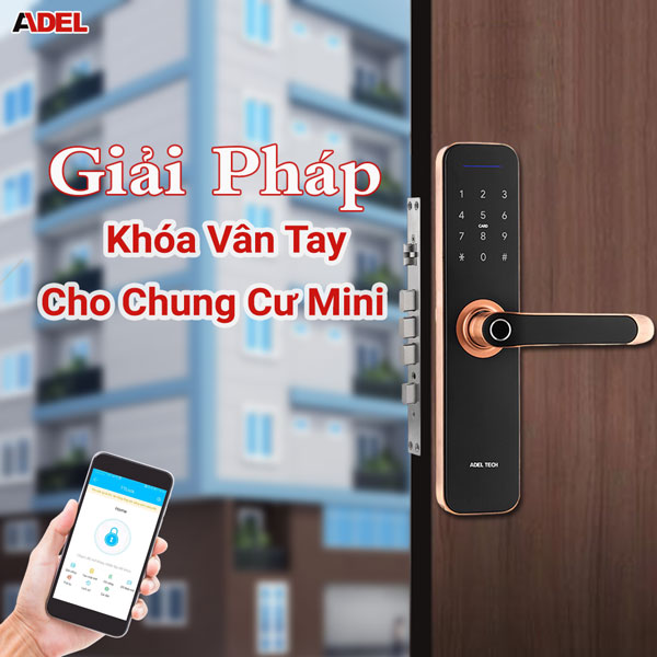 Giải pháp khóa vân tay cho chung cư mini