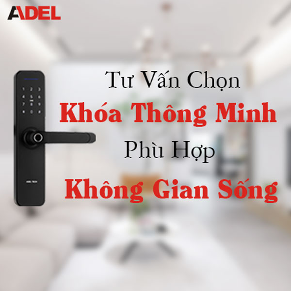 Tư vấn chọn khóa thông minh phù hợp với không gian sống