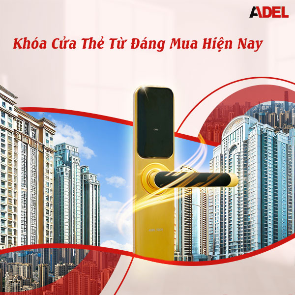 Khóa cửa thẻ từ nào đáng mua hiện nay