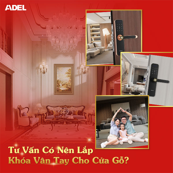 Nên lắp đặt khóa vân tay cho cửa gỗ?